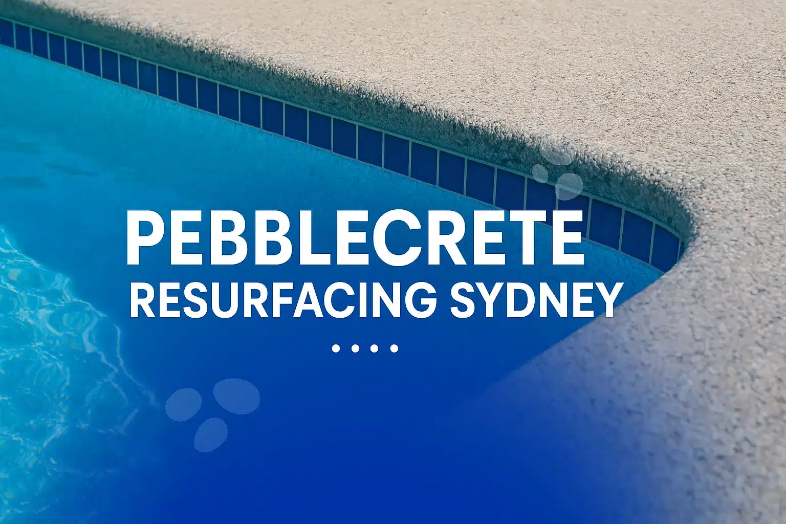 Blogs 285 Pebblecrete Resurfacing Sydney