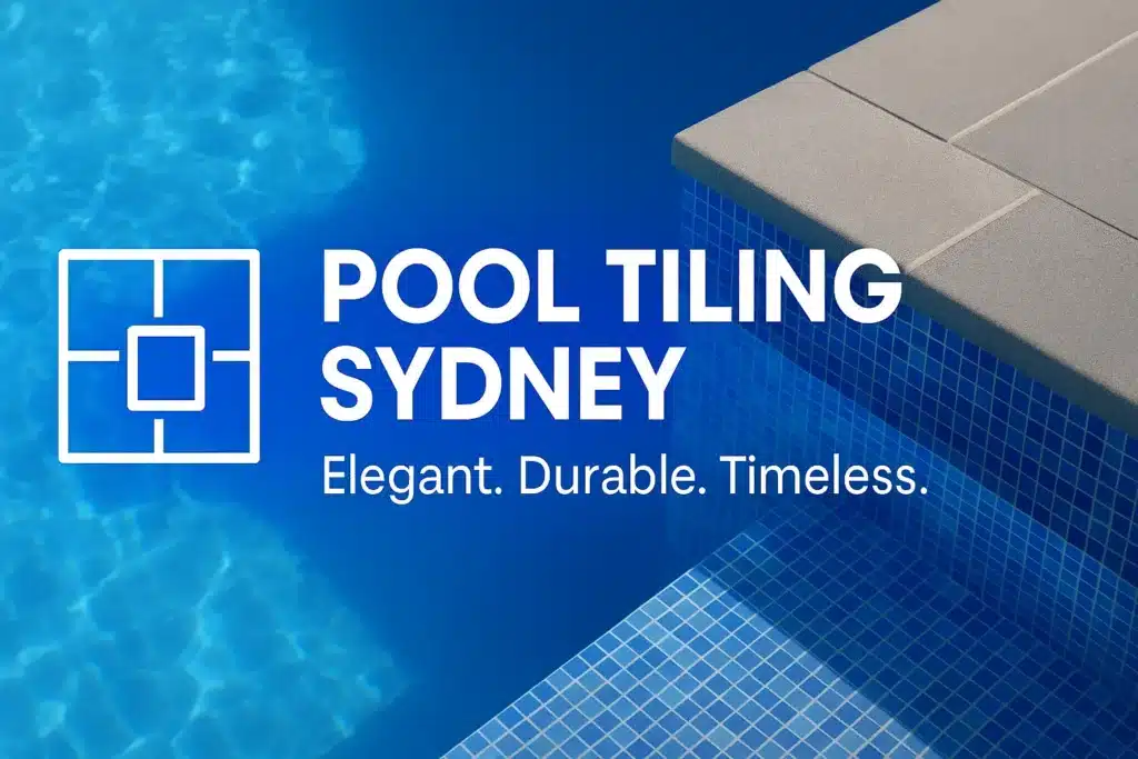 Pool Tiling Sydney