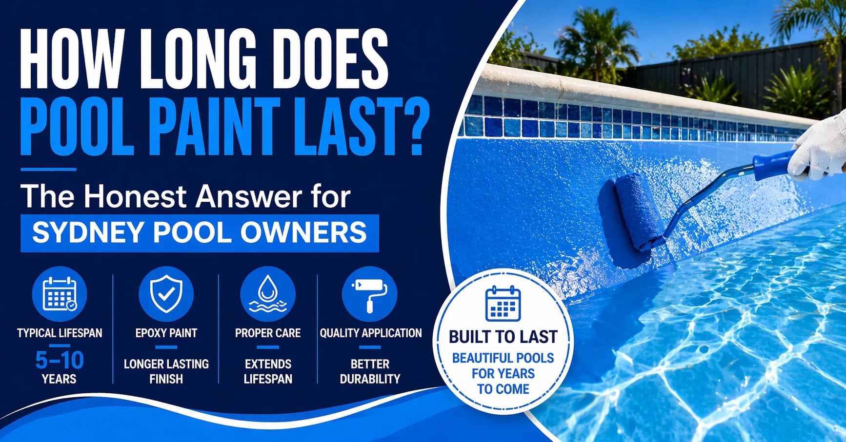 How long does pool paint last